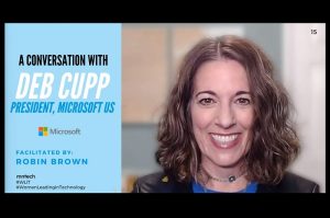 Women Leading in Technology: A Conversation with Deb Cupp, President, Microsoft US